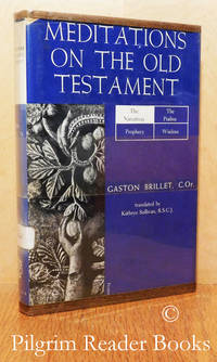 Meditations on the Old Testament: The Narratives. de Brillet COr., Gaston - 1959