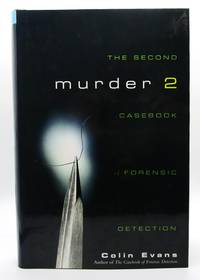 Murder 2: The Second Casebook of Forensic Detection