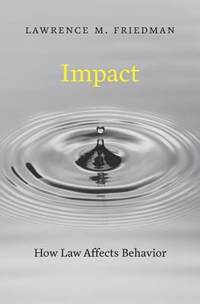 Impact : How Law Affects Behavior