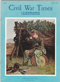 February 1969 Issue of Civil War Times Illustrated by edited by Wilbur S. Nye - 1969 - from biblioboy (SKU: 632229)