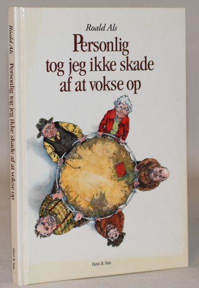 Personlig tog jeg ikke skade af at vokse op.