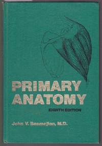 Primary Anatomy by Basmajian, John V - 1985