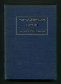 The Greatest Show on Earth: A Play in Four Acts