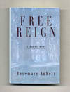 Free Reign  - 1st Edition/1st Printing