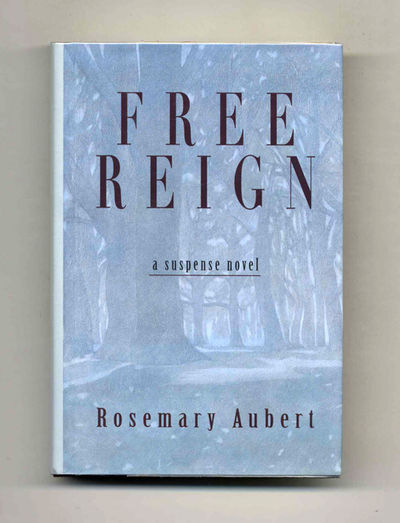 Free Reign  - 1st Edition/1st Printing