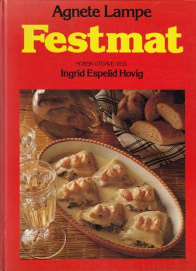 Festmat. Norsk utgave ved Ingrid Espelid Hovig.…