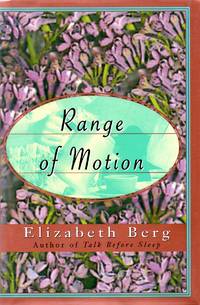 Range of Motion by Berg, Elizabeth - 1995