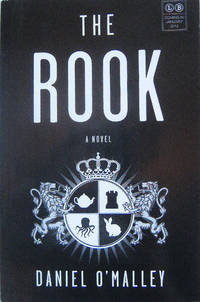 The Rook by O'Malley, Daniel