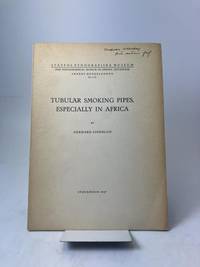 Tubular Smoking Pipes, Especially in Africa.