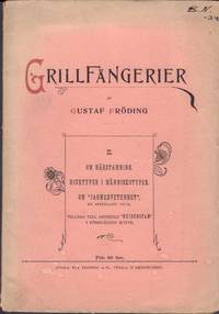Grillfängerier. II. Om härstamning. Djurtyper i människotyper. Om jagmedvetenhet. Tillägg...