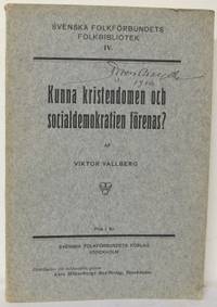 Kunna kristendomen och socialdemokratien förenas?…