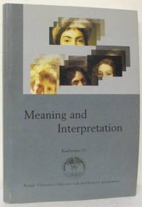 Meaning and Interpretation. Conference held in…