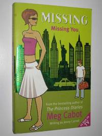 Missing You - Missing Series #5 by Meg Cabot - 2004