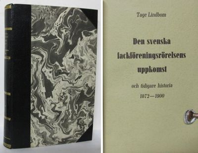 Den svenska fackföreningsrörelsens uppkomst och…