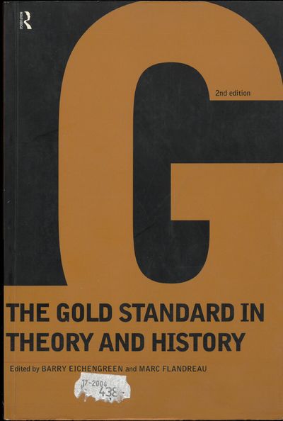 The gold standard i theory and history. Second…