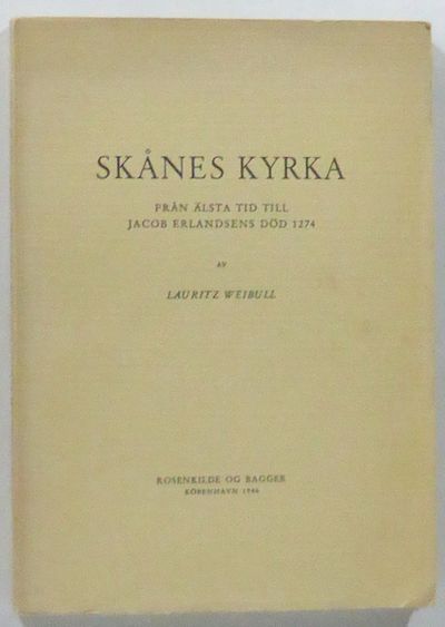 Skånes kyrka från äldsta tid till Jacob…