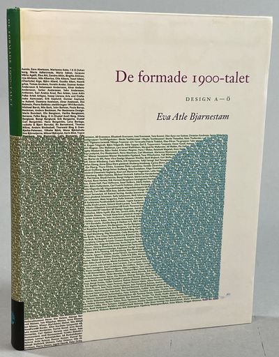 De formade 1900-talet. Design A till Ö. [Utg. av]…