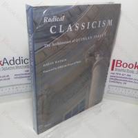 Radical Classicism: The Architecture of Quinlan Terry