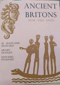 image of Ancient Britons: How They Lived