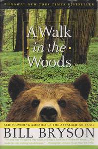 image of A Walk in the Woods Rediscovering America on the Appalachian Trail
