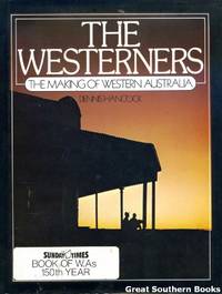 The Westerners: The Making of Western Australia