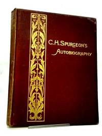 C.H. Spurgeon&#039;s Autobiography Vol.IV de Mrs Spurgeon - 1900