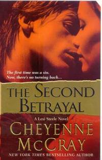 The Second Betrayal: A Lexi Steele Novel