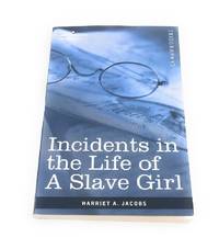 Incidents in the Life of a Slave Girl (Cosimo Classics Biography) by Jacobs, Harriet Ann - 2009-08-01