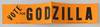 Vote For Godzilla [bumper sticker]