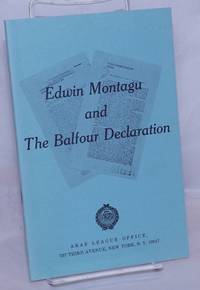 Edwin Montagu and the Balfour declaration by [Montagu, Edwin Samuel] - n.d.