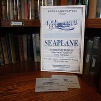 Seaplane (Program for the musical play based on the exploits of Glenn H. Curtiss) by Keuka Lake Players - 1992