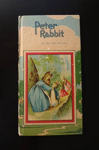 The Tale of Peter Rabbit by Beatrix Potter - c. early 1900's