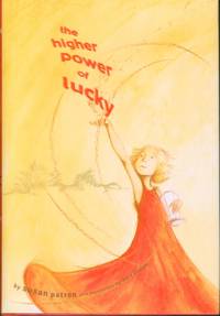 The Higher Power of Lucky by Patron, Susan - 2006