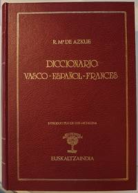 Diccionario Vasco - Español - Francés by Resurrección MarÃa Azkue - Hardcover - 1984 - from Akerbeltz (SKU: 60)