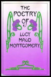 THE POETRY OF LUCY MAUD MONTGOMERY