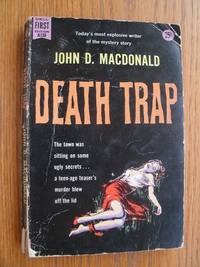 Death Trap by John D MacDonald - Paperback - First edition first printing - 1957 - from Scene of the Crime Books, IOBA (SKU: biblio10547)