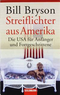 Streiflichter aus Amerika. by Bryson, Bill