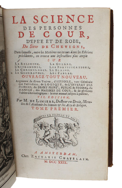 La Science des Personnes de Cour, D'epée et de Robe. Dans laquelle, outre les Matiéres contenues dans les Editions précedentes, en trouve une Instruction plus ample sur la Religion. L'Astronomie. La Chronologie. La Geographie. La Guerre. Les Fortifi... (photo 9)