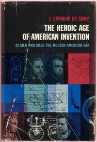 The Heroic Age of American Invention