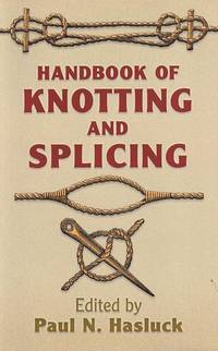 HANDBOOK OF KNOTTING AND SPLICING
