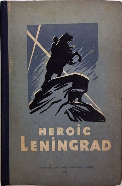 Heroic Leningrad. Documents, sketches and stories…