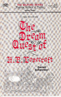 The Dream Quest of H. P. Lovecraft by Darrell Schweitzer - Paperback - First Paperback Edition - First Printing - 1978 - from Bookmarc Books (SKU: 013221)
