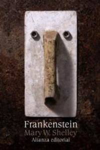 Frankenstein o el moderno Prometeo / Frankenstein or the Modern Prometheus Spanish Edition