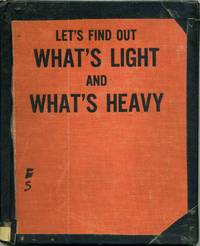 LET'S FIND OUT WHAT'S LIGHT AND WHAT'S HEAVY BY CHARLES SHAPP