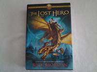 The Lost Hero (the Heroes of Olympus Book # 1) by Rick Riordan - 2010