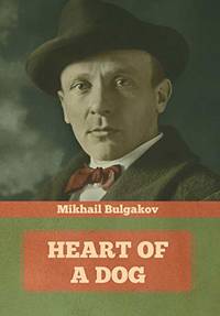 Heart of a Dog Hardcover