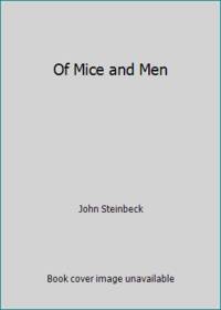 Of Mice and Men