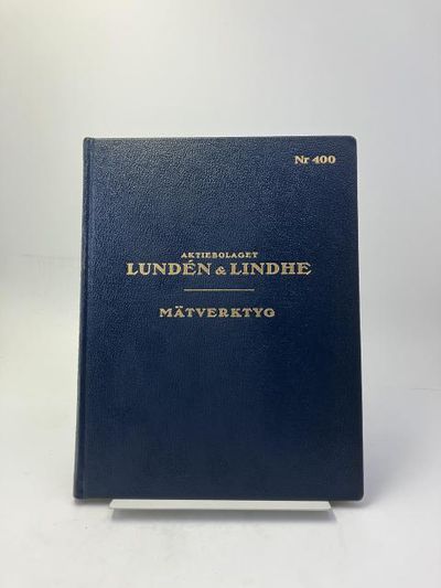 Aktiebolaget Lundén & Lindhe. [Katalog] Nr 400. Mätverktyg. (photo 1)