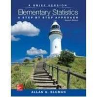 Elementary Statistics: A Step By Step Approach - A Brief Version by Allan G Bluman - 2014-06-06