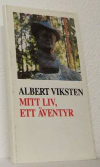 Mitt liv, ett äventyr.